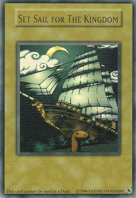 King of Games: Yugi's Legendary Decks, Limited, Non-Game Card, Ultra Rare Set Sail for The Kingdom Ultra Rare - Trading Card World