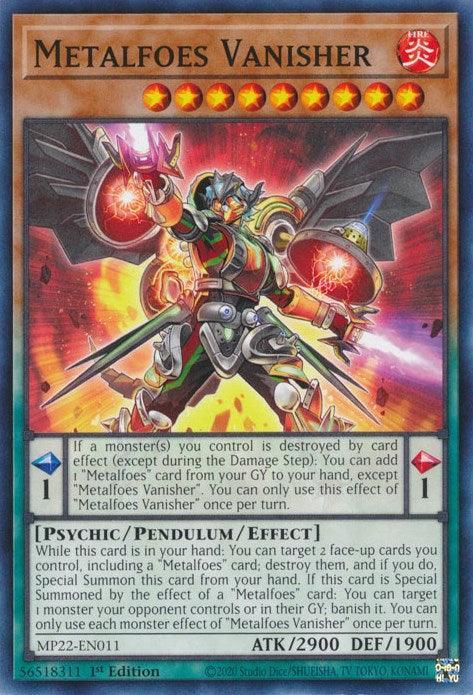1st Edition, 2022 Tin of the Pharaoh's Gods, Common, Fire, Pendulum/Effect Monster, Psychic Metalfoes Vanisher [MP22-EN011] Common - Trading Card World