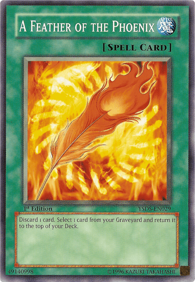 1st Edition, Common, Normal Spell, Spell, Starter Deck: Syrus Truesdale, Unlimited A Feather of the Phoenix [YSDS-EN029] Common - Trading Card World