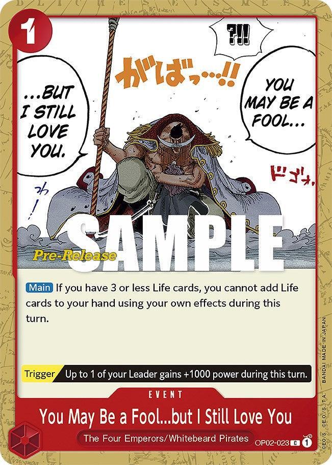 Common, Event, Paramount War, Paramount War Pre-Release Cards, The Four Emperors, Whitebeard Pirates You May Be a Fool...but I Still Love You [Paramount War Pre-Release Cards] - Trading Card World