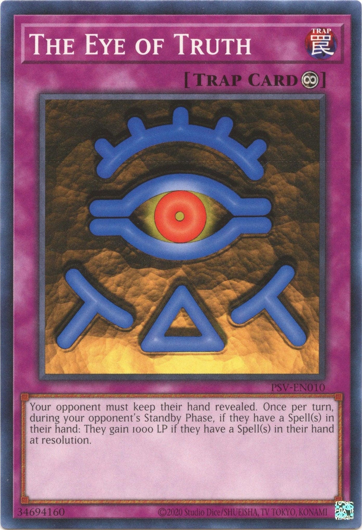 Common, Continuous Trap, Pharaoh's Servant (25th Anniversary Edition), Trap, Unlimited The Eye of Truth (25th Anniversary) [PSV-EN010] Common - Trading Card World
