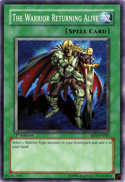 1st Edition, Common, Normal Spell, Spell, Structure Deck: Warrior's Triumph The Warrior Returning Alive [SD5-EN025] Common - Trading Card World