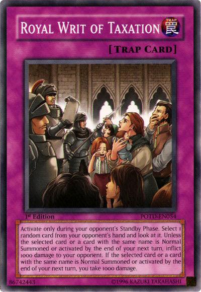 1st Edition, Common, Normal Trap, Power of the Duelist, Trap, Unlimited Royal Writ of Taxation [POTD-EN054] Common - Trading Card World