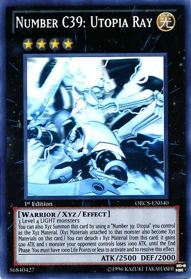 1st Edition, Ghost Rare, Light, Order of Chaos, Unlimited, Warrior, Xyz/Effect Monster Number C39: Utopia Ray [ORCS-EN040] Ghost Rare - Trading Card World