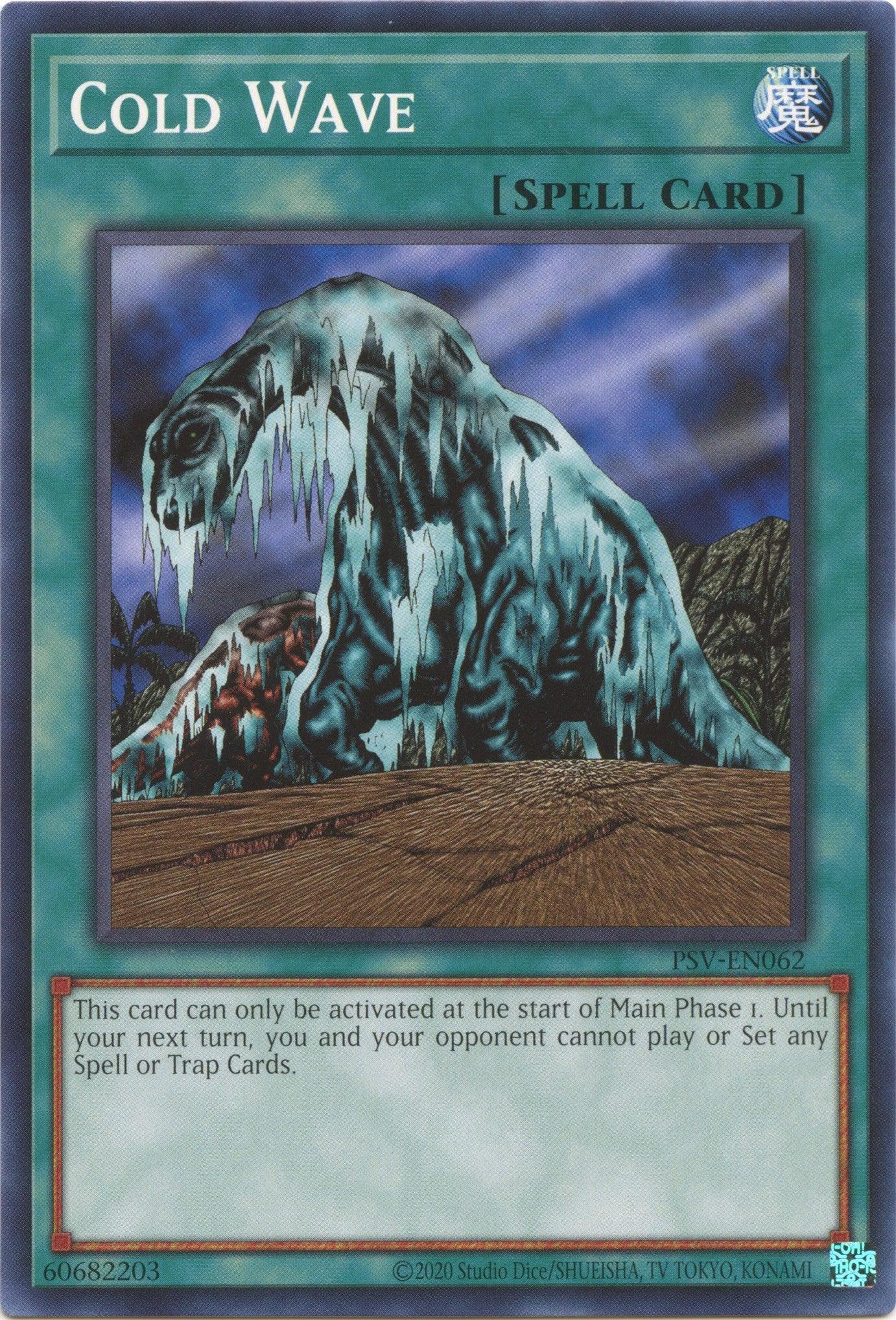 Common, Normal Spell, Pharaoh's Servant (25th Anniversary Edition), Spell, Unlimited Cold Wave (25th Anniversary) [PSV-EN062] Common - Trading Card World