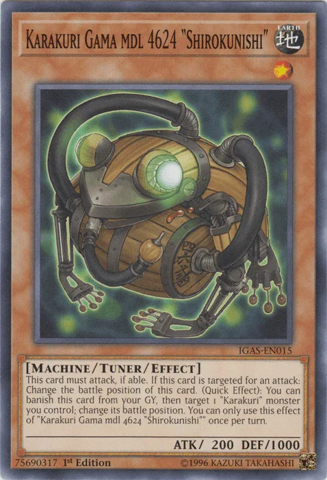 1st Edition, Common, Earth, Ignition Assault, Machine, Tuner/Effect Monster, Unlimited Karakuri Gama mdl 4624 "Shirokunishi" [IGAS-EN015] Common - Trading Card World