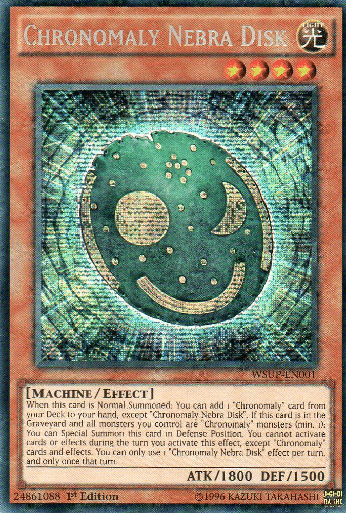 1st Edition, Effect Monster, Light, Machine, Secret Rare, World Superstars Chronomaly Nebra Disk [WSUP-EN001] Secret Rare - Trading Card World