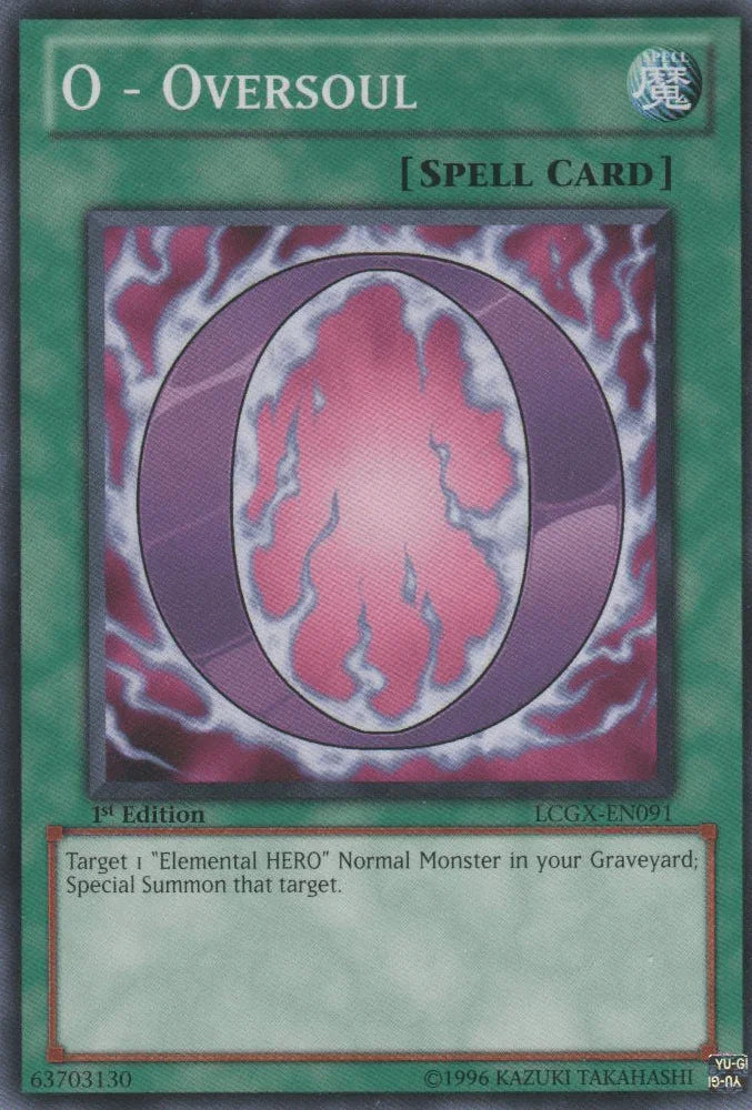1st Edition, Common, Legendary Collection 2, Normal Spell, Spell, Unlimited O - Oversoul [LCGX-EN091] Common - Trading Card World