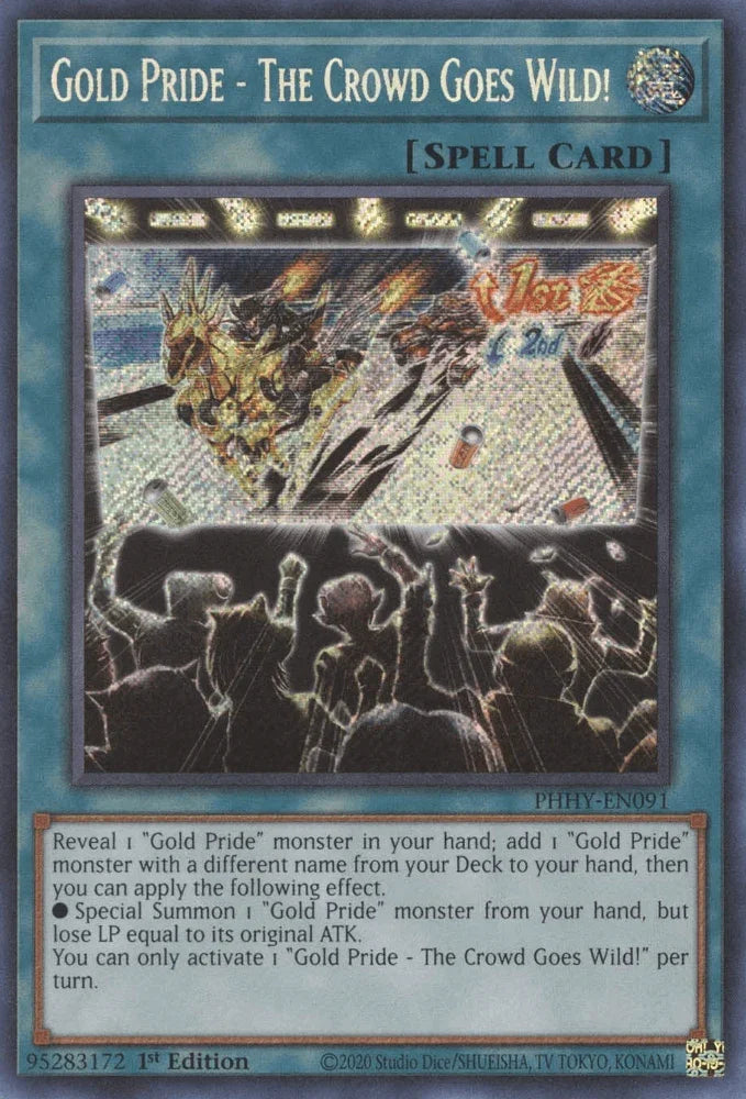 1st Edition, Normal Spell, Photon Hypernova, Secret Rare, Spell Gold Pride - The Crowd Goes Wild! [PHHY-EN091] Secret Rare - Trading Card World