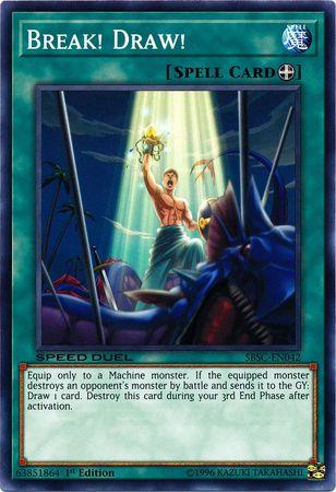 1st Edition, Common, Equip Spell, Speed Duel: Scars of Battle, Spell Break! Draw! [SBSC-EN042] Common - Trading Card World