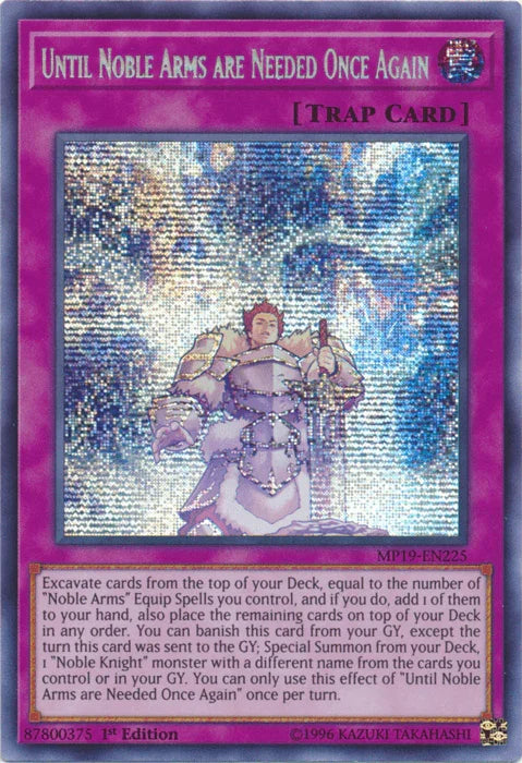 1st Edition, 2019 Gold Sarcophagus Tin Mega Pack, Normal Trap, Prismatic Secret Rare, Trap, Unlimited Until Noble Arms are Needed Once Again [MP19-EN225] Prismatic Secret Rare - Trading Card World