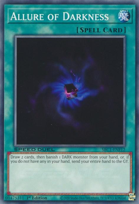 1st Edition, Common, Normal Spell, Speed Duel: Streets of Battle City, Spell Allure of Darkness [SBC1-ENF12] Common - Trading Card World