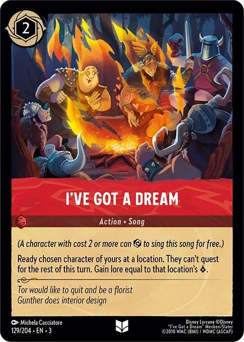  I've Got a Dream (129/204) [Into the Inklands] - Trading Card World