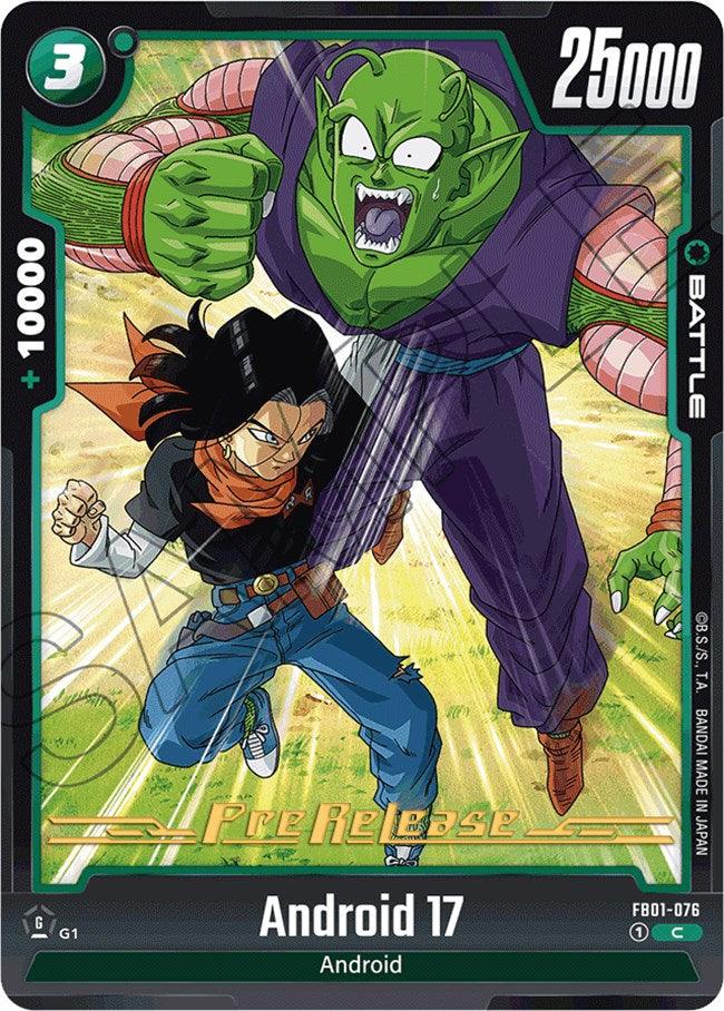  Android 17 (FB01-076) [Awakened Pulse Pre-Release Cards] - Trading Card World