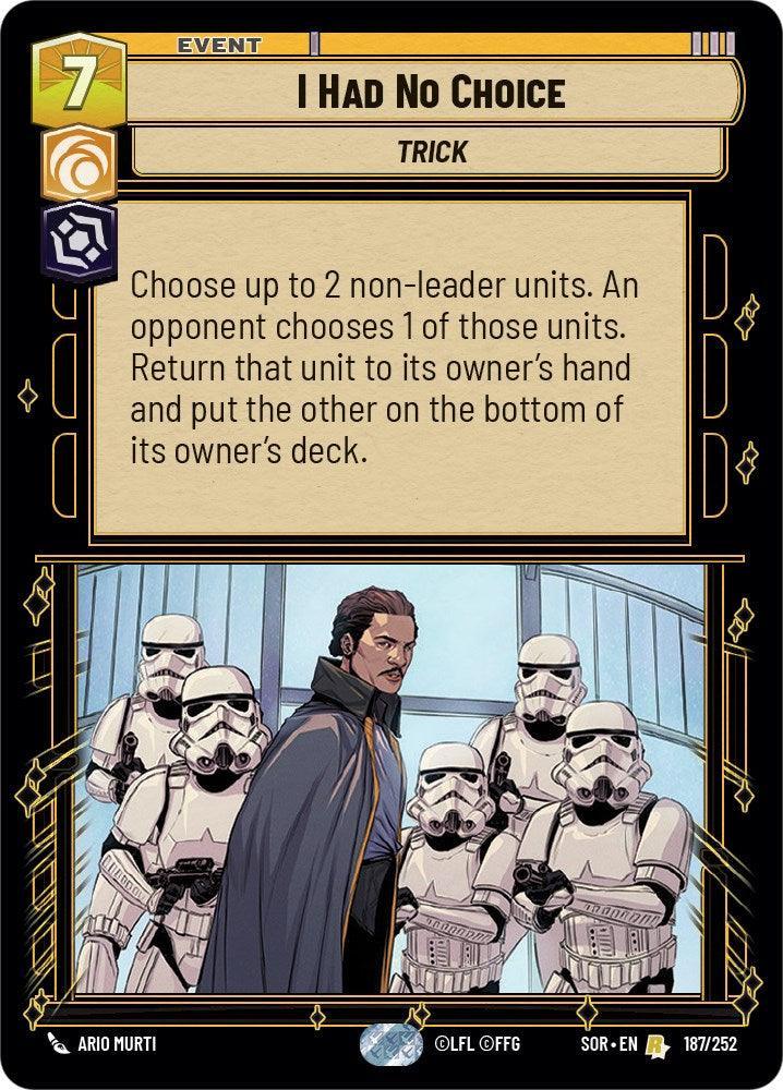  I Had No Choice (187/252) [Spark of Rebellion] - Trading Card World