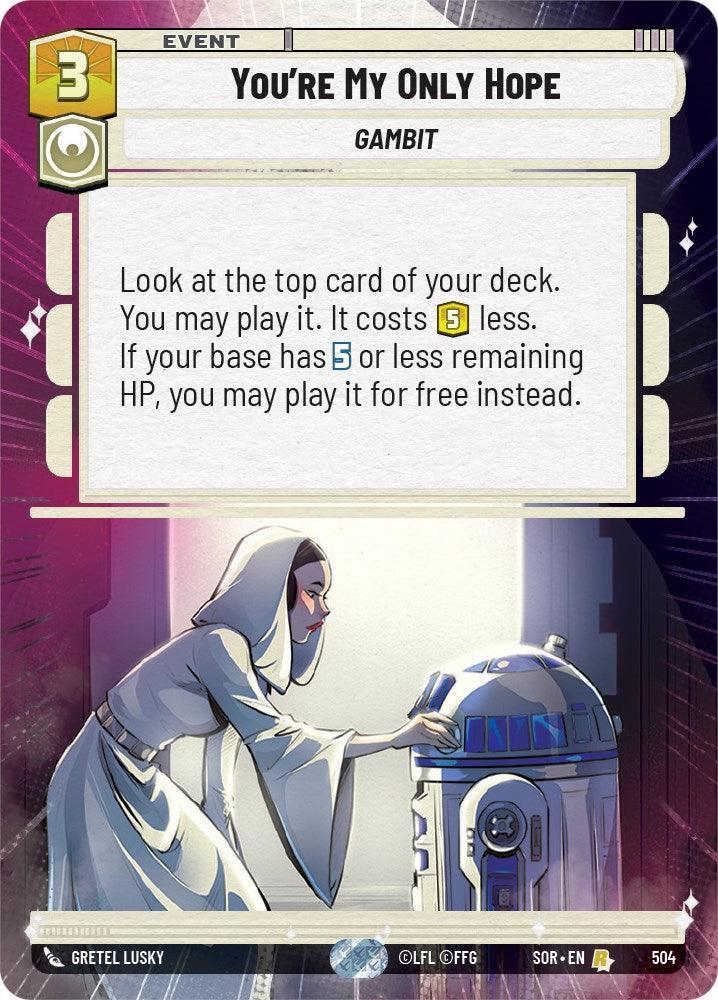  You're My Only Hope (Hyperspace) (504) [Spark of Rebellion] - Trading Card World