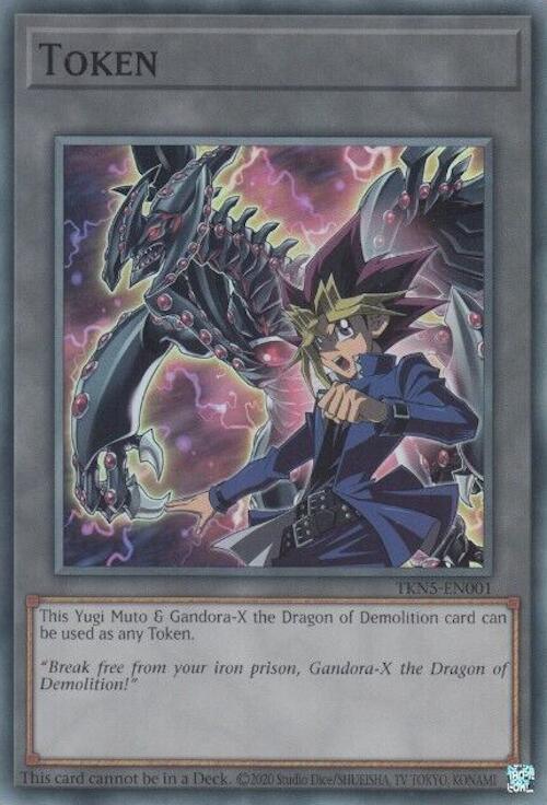 Legacy of Destruction, Super Rare, Token Monster, Unlimited Token: Yugi Muto and Gandora-X the Dragon of Demolition [TKN5-EN001] Super Rare - Trading Card World