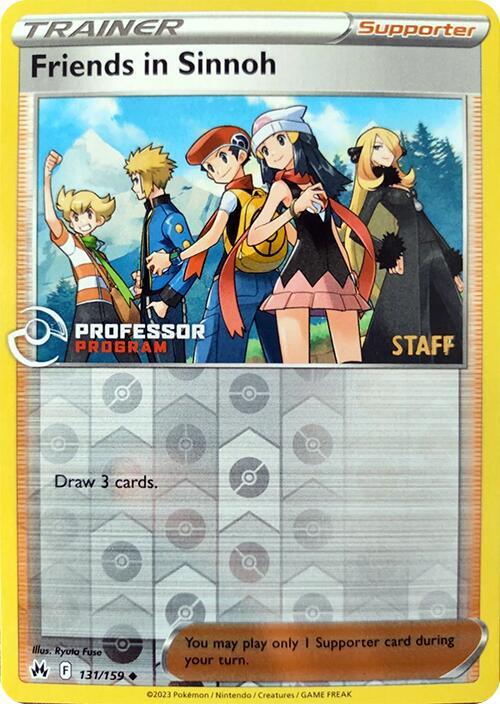 131, Professor Program Promos, Reverse Holofoil, Supporter, Uncommon Friends in Sinnoh (131/159) (2023 Staff) [Professor Program Promos] - Trading Card World