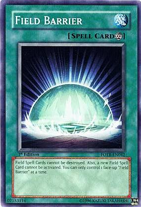 1st Edition, Common, Continuous Spell, Force of the Breaker, Spell, Unlimited Field Barrier [FOTB-EN042] Common - Trading Card World