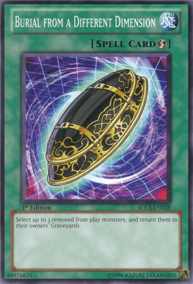 1st Edition, Common, Quick Play Spell, Spell, Structure Deck: Lost Sanctuary Burial from a Different Dimension [SDLS-EN029] Common - Trading Card World