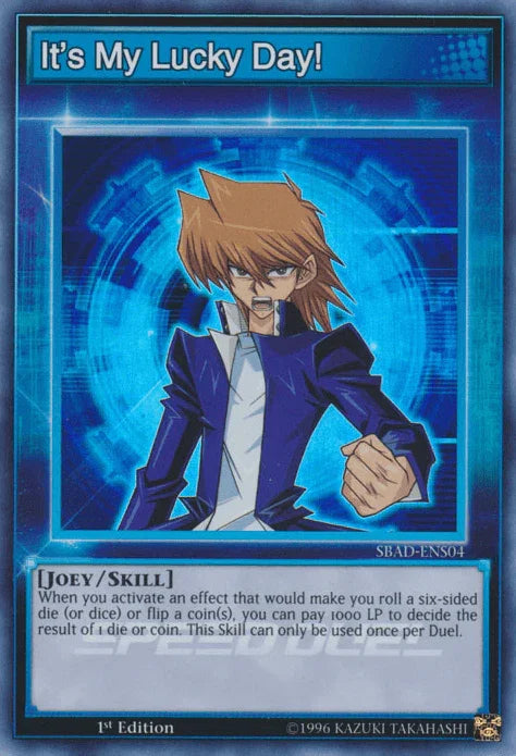 1st Edition, Joey, Skill, Speed Duel: Attack from the Deep, Super Rare It's My Lucky Day! [SBAD-ENS04] Super Rare - Trading Card World