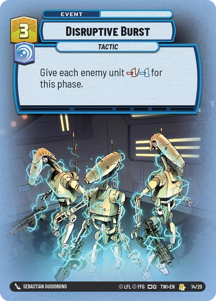  Disruptive Burst (14/20) [Twilight of the Republic: Weekly Play] - Trading Card World