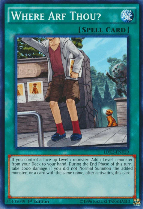 1st Edition, Common, Legendary Decks II, Normal Spell, Spell, Unlimited Where Arf Thou? [LDK2-ENK29] Common - Trading Card World