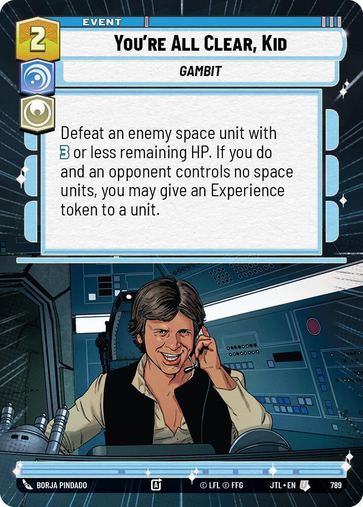  You're All Clear, Kid (Hyperspace Foil) (789) [Jump to Lightspeed] - Trading Card World
