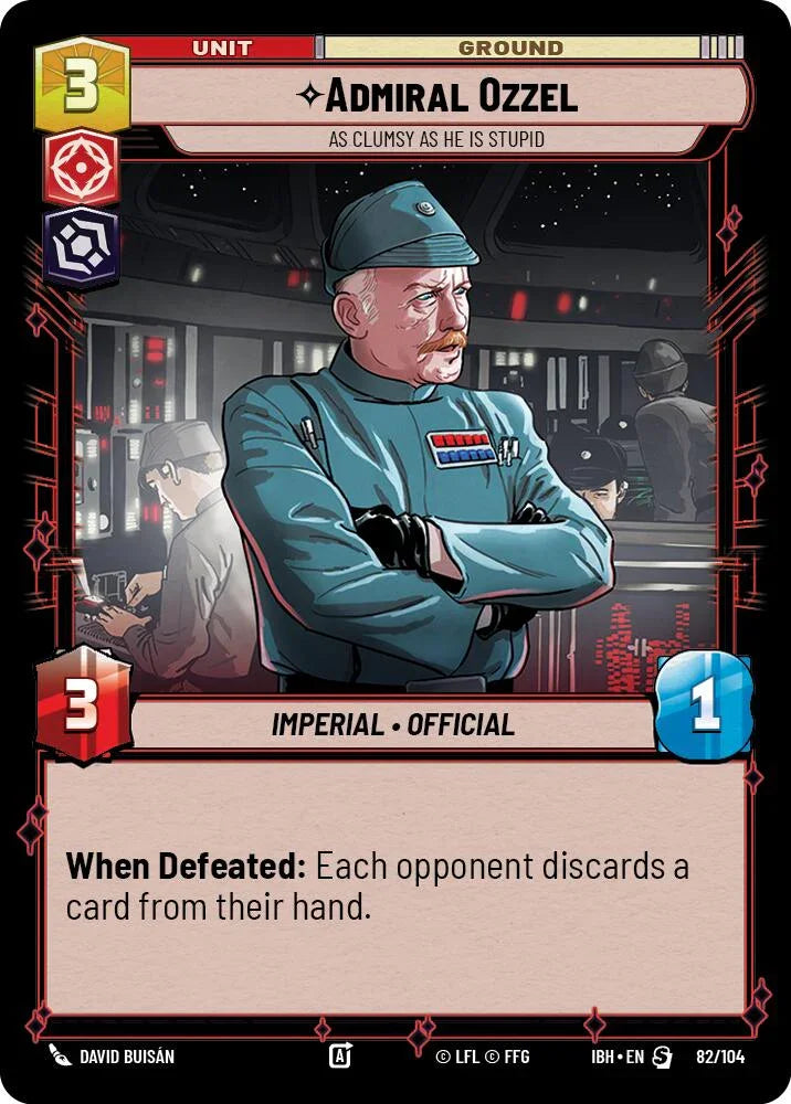 Admiral Ozzel (82/104) - As Clumsy as He Is Stupid (82/104) [Intro Battle: Hoth]