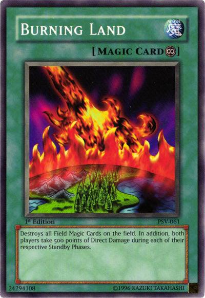 1st Edition, Common, Continuous Spell, Pharaoh's Servant, Spell, Unlimited Burning Land [PSV-061] Common - Trading Card World