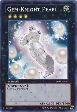 1st Edition, Battle Pack: Epic Dawn, Earth, Rock, Starfoil Rare, Unlimited, Xyz Monster Gem-Knight Pearl [BP01-EN031] Starfoil Rare - Trading Card World