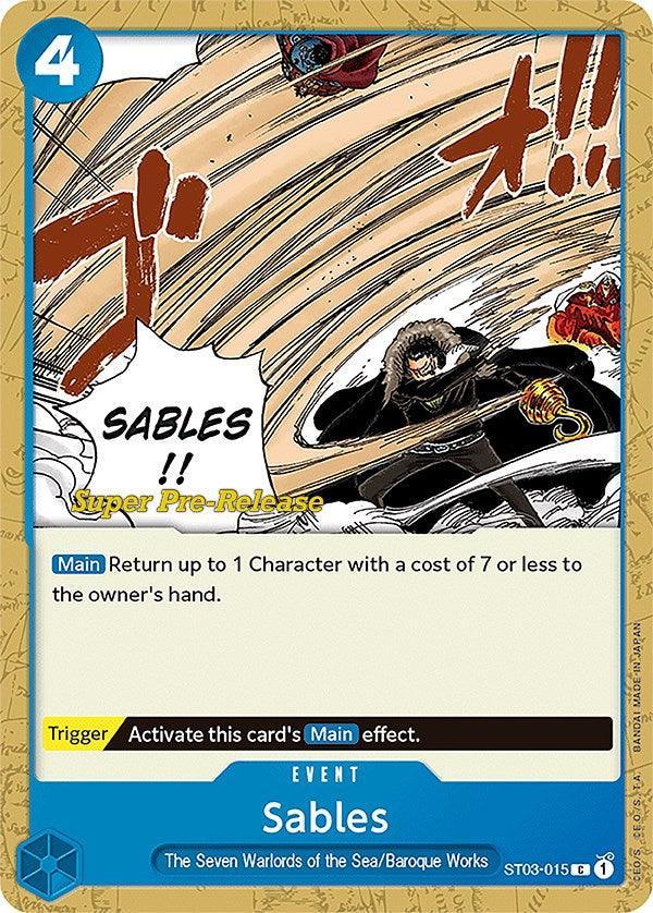 Baroque Works, Common, Event, Starter Decks, Super Pre-Release Starter Deck: The Seven Warlords of the Sea, The Seven Warlords of the Sea Sables [Super Pre-Release Starter Deck: The Seven Warlords of the Sea] - Trading Card World