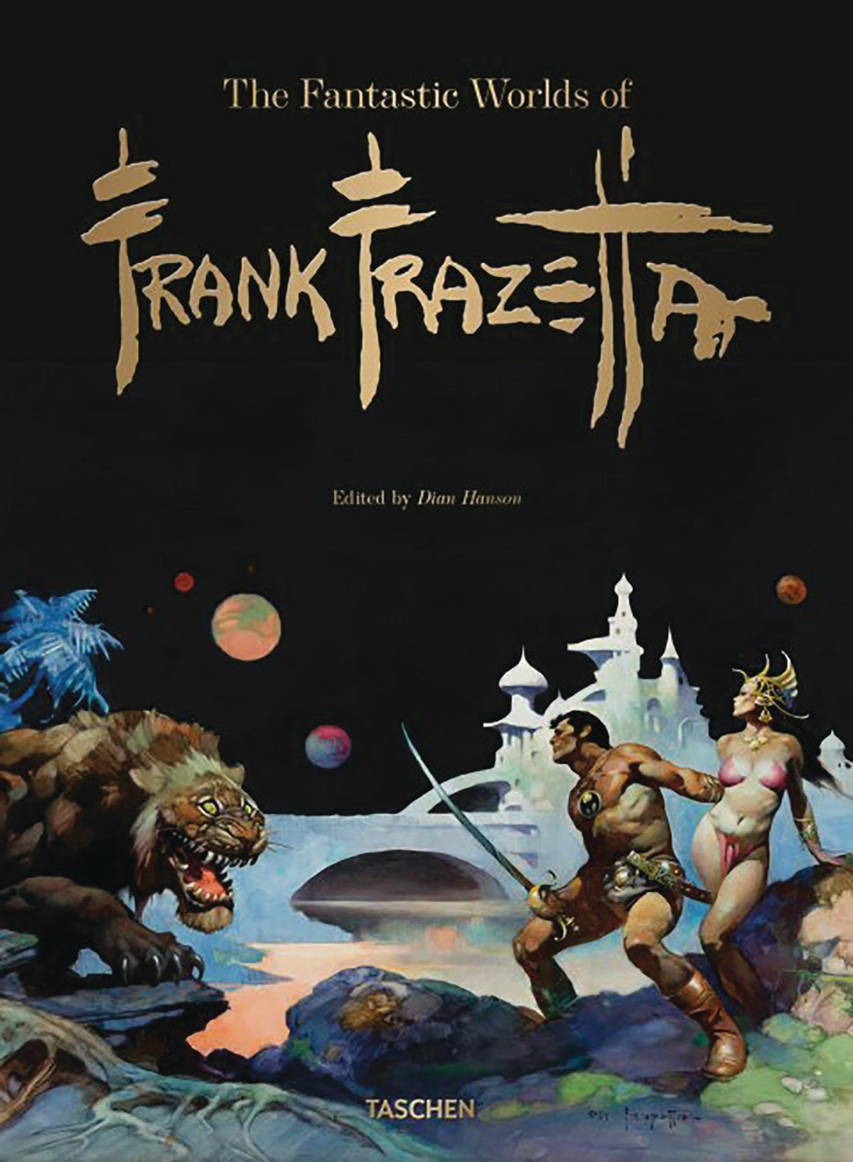 FANTASTIC WORLD OF FRANK FRAZETTA HC (06/14/2023) TASCHEN AMERICA L.L.C.