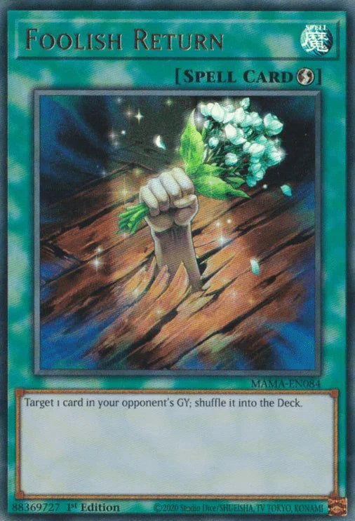 1st Edition, Magnificent Mavens, Quick-Play Spell, Spell, Ultra Rare Foolish Return [MAMA-EN084] Ultra Rare - Trading Card World