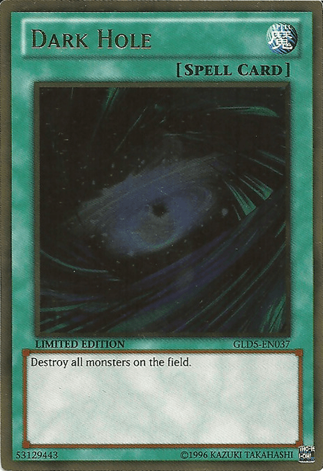 Gold Rare, Gold Series: Haunted Mine, Limited, Normal Spell, Spell Dark Hole [GLD5-EN037] Gold Rare - Trading Card World