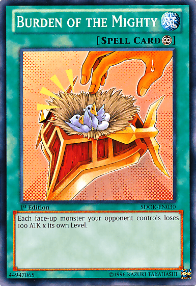 1st Edition, Common, Continuous Spell, Spell, Structure Deck: Onslaught of the Fire Kings Burden of the Mighty [SDOK-EN030] Common - Trading Card World