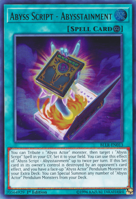 1st Edition, Battles of Legend: Light's Revenge, Continuous Spell, Spell, Ultra Rare Abyss Script - Abysstainment [BLLR-EN013] Ultra Rare - Trading Card World