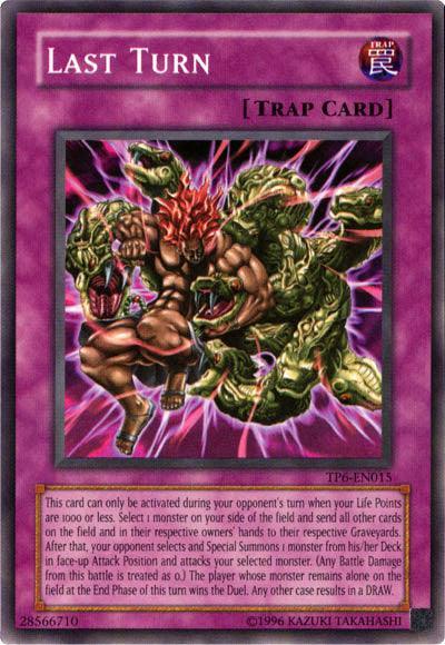 Common, Normal Trap, Tournament Pack 6, Trap, Unlimited Last Turn [TP6-EN015] Common - Trading Card World