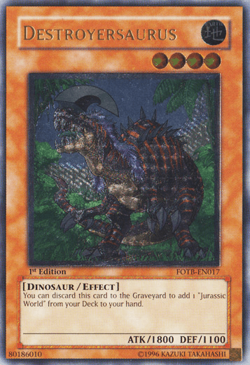 1st Edition, Dinosaur, Earth, Effect Monster, Force of the Breaker, Ultimate Rare, Unlimited Destroyersaurus [FOTB-EN017] Ultimate Rare - Trading Card World