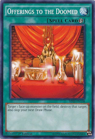 1st Edition, Battle Pack 3: Monster League, Common, Quick Play Spell, Spell Offerings to the Doomed [BP03-EN138] Common - Trading Card World