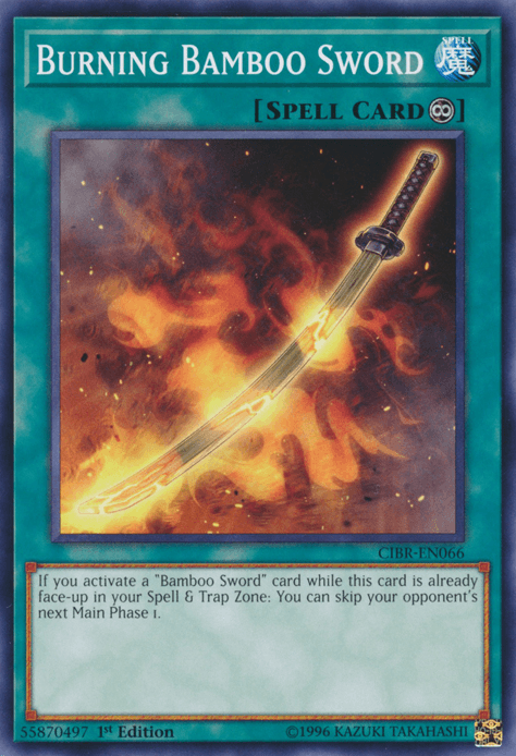1st Edition, Circuit Break, Continuous Spell, Short Print, Spell, Unlimited Burning Bamboo Sword [CIBR-EN066] Short Print - Trading Card World