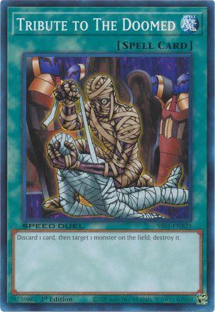 1st Edition, Common, Normal Spell, Speed Duel: Twisted Nightmares, Spell Tribute to The Doomed [SS05-ENB21] Common - Trading Card World
