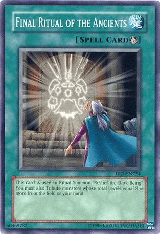 Common, Dark Revelation Volume 3, Ritual Spell, Spell, Unlimited Final Ritual of the Ancients [DR3-EN224] Common - Trading Card World
