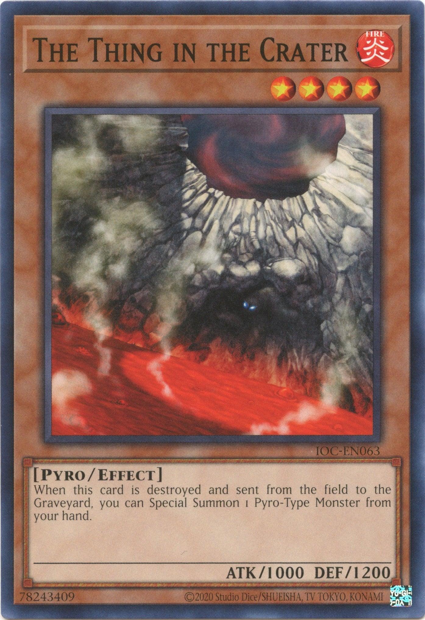 Common, Effect Monster, Fire, Invasion of Chaos (25th Anniversary Edition), Pyro, Unlimited The Thing in the Crater (25th Anniversary) [IOC-EN063] Common - Trading Card World