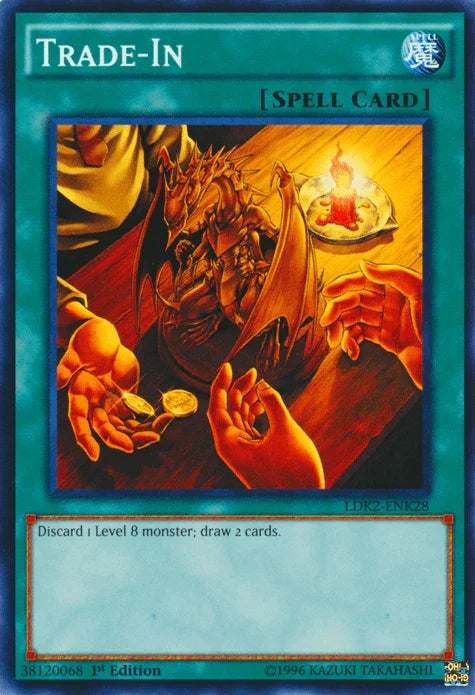 1st Edition, Common, Legendary Decks II, Normal Spell, Spell, Unlimited Trade-In [LDK2-ENK28] Common - Trading Card World