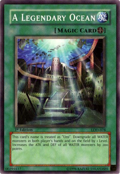 1st Edition, Common, Field Spell, Legacy of Darkness, Spell, Unlimited A Legendary Ocean [LOD-078] Common - Trading Card World