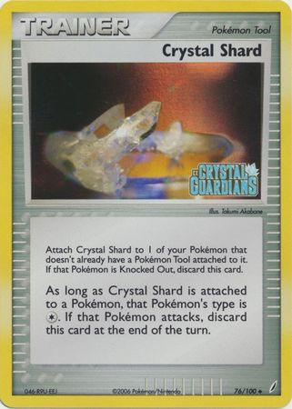 76, EX: Crystal Guardians, Item, Reverse Holofoil, Uncommon Crystal Shard (76/100) (Stamped) [EX: Crystal Guardians] - Trading Card World