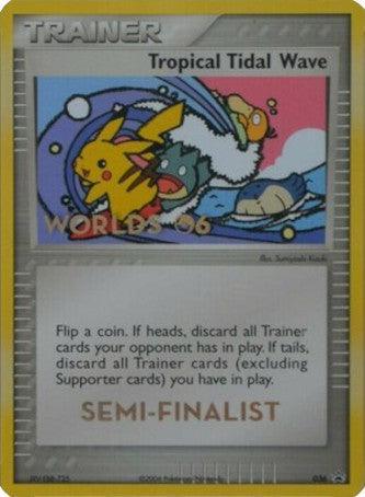 036, Item, Nintendo: Black Star Promos, Normal, Promo Tropical Tidal Wave (036) (Worlds 2006 Semi-Finalist) [Nintendo: Black Star Promos] - Trading Card World