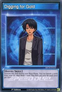 1st Edition, Common, Null, Skill, Speed Duel: Battle City Box Digging for Gold [SBCB-ENS20] Common - Trading Card World