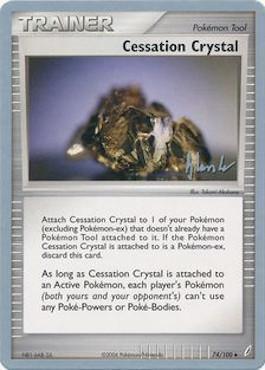 74, Normal, Pokémon Tool, Uncommon, World Championships 2008 Cessation Crystal (74/100) (Empotech - Dylan Lefavour) [World Championships 2008] - Trading Card World
